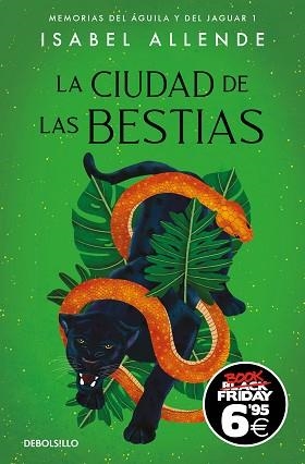 CIUDAD DE LAS BESTIAS (BLACK FRIDAY) (MEMORIAS DEL ÁGUILA Y DEL JAGUAR 1) | 9788466359603 | ALLENDE, ISABEL | Llibreria L'Illa - Llibreria Online de Mollet - Comprar llibres online