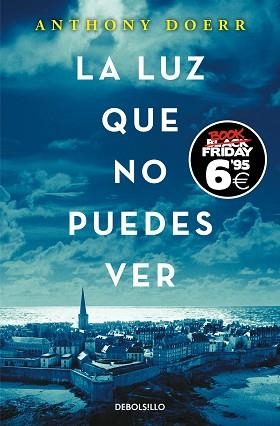 LUZ QUE NO PUEDES VER (BLACK FRIDAY), LA | 9788466360319 | DOERR, ANTHONY | Llibreria L'Illa - Llibreria Online de Mollet - Comprar llibres online