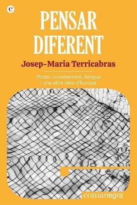 PENSAR DIFERENT | 9788418857058 | TERRICABRAS, JOSEP-MARIA | Llibreria L'Illa - Llibreria Online de Mollet - Comprar llibres online