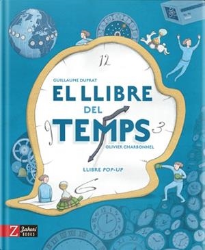LLIBRE DEL TEMPS, EL | 9788417374907 | DUPLAT, GUILLAUME | Llibreria L'Illa - Llibreria Online de Mollet - Comprar llibres online