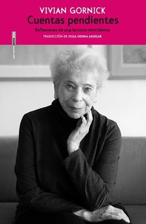 CUENTAS PENDIENTES | 9788418342141 | GORNICK, VIVIAN | Llibreria L'Illa - Llibreria Online de Mollet - Comprar llibres online