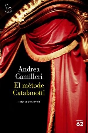 MÈTODE CATALANOTTI, EL | 9788429779769 | CAMILLERI, ANDREA | Llibreria L'Illa - Llibreria Online de Mollet - Comprar llibres online