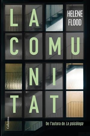 COMUNITAT, LA | 9788466428392 | FLOOD, HELENE | Llibreria L'Illa - Llibreria Online de Mollet - Comprar llibres online