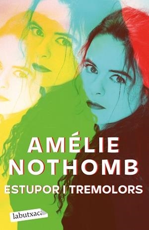 ESTUPOR I TREMOLORS | 9788418572579 | NOTHOMB, AMÉLIE | Llibreria L'Illa - Llibreria Online de Mollet - Comprar llibres online