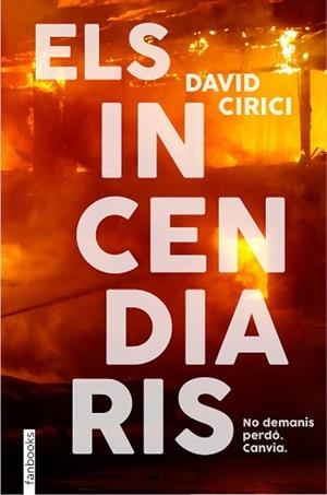 INCENDIARIS, ELS | 9788418327766 | CIRICI, DAVID | Llibreria L'Illa - Llibreria Online de Mollet - Comprar llibres online