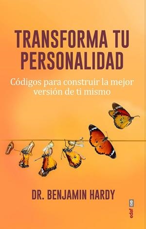TRANSFORMA TU PERSONALIDAD | 9788441441125 | HARDY, BENJAMIN | Llibreria L'Illa - Llibreria Online de Mollet - Comprar llibres online
