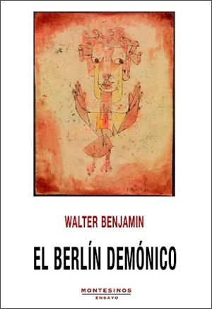 BERLÍN DEMÓNICO, EL | 9788418550775 | BENJAMIN, WALTER | Llibreria L'Illa - Llibreria Online de Mollet - Comprar llibres online