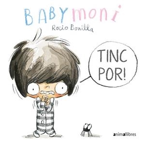 TINC POR! | 9788418592201 | BONILLA, ROCIO | Llibreria L'Illa - Llibreria Online de Mollet - Comprar llibres online