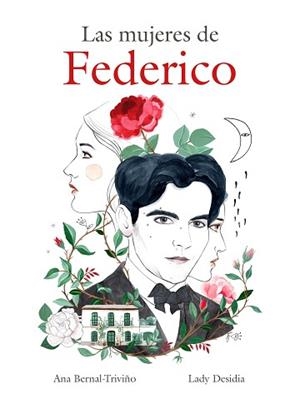 MUJERES DE FEDERICO | 9788418260995 | BERNAL-TRIVIÑO, ANA/DESIDIA, LADY | Llibreria L'Illa - Llibreria Online de Mollet - Comprar llibres online