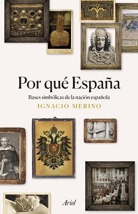 POR QUÉ ESPAÑA | 9788434433977 | MERINO BOBILLO, IGNACIO | Llibreria L'Illa - Llibreria Online de Mollet - Comprar llibres online