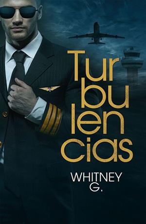 TURBULENCIAS | 9788416970384 | G., WHITNEY | Llibreria L'Illa - Llibreria Online de Mollet - Comprar llibres online