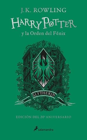 HARRY POTTER Y LA ORDEN DEL FÉNIX (EDICIÓN SLYTHERIN DEL 20º ANIVERSARIO) (HARRY | 9788418174612 | ROWLING, J.K. | Llibreria L'Illa - Llibreria Online de Mollet - Comprar llibres online