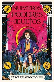 NUESTROS PODERES OCULTOS | 9788427221208 | O'DONOGHUE, CAROLINE | Llibreria L'Illa - Llibreria Online de Mollet - Comprar llibres online
