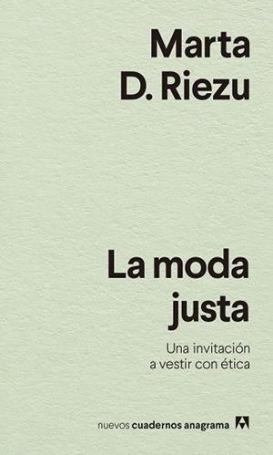 MODA JUSTA, LA | 9788433916570 | D. RIEZU, MARTA | Llibreria L'Illa - Llibreria Online de Mollet - Comprar llibres online