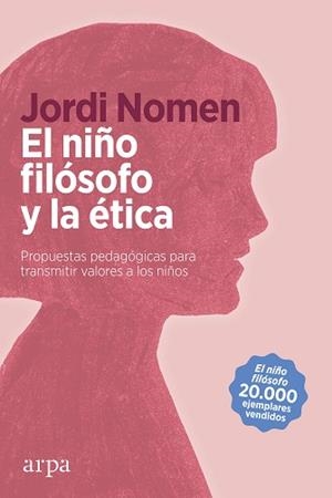 NIÑO FILÓSOFO Y LA ÉTICA, EL | 9788418741111 | NOMEN RECIO, JORDI | Llibreria L'Illa - Llibreria Online de Mollet - Comprar llibres online