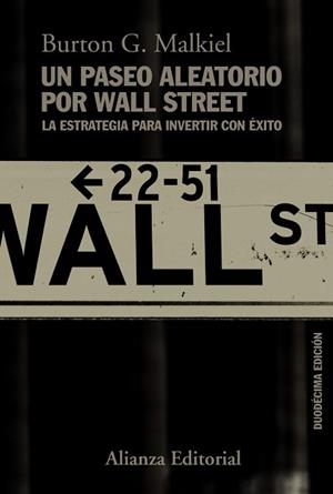 PASEO ALEATORIO POR WALL STREET, UN | 9788413620473 | MALKIEL, BURTON G. | Llibreria L'Illa - Llibreria Online de Mollet - Comprar llibres online