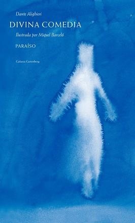 DIVINA COMEDIA. PARAÍSO- 2016 | 9788416734276 | BARCELÓ, MIQUEL/ALIGHIERI, DANTE | Llibreria L'Illa - Llibreria Online de Mollet - Comprar llibres online