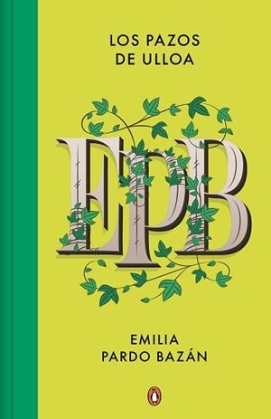 PAZOS DE ULLOA, LOS | 9788491055297 | PARDO BAZÁN, EMILIA | Llibreria L'Illa - Llibreria Online de Mollet - Comprar llibres online