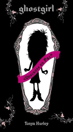 GHOSTGIRL (EDICIÓN EN RÚSTICA) | 9788420488271 | HURLEY, TONYA | Llibreria L'Illa - Llibreria Online de Mollet - Comprar llibres online