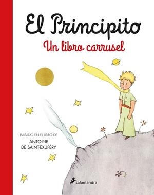PRINCIPITO. UN LIBRO CARRUSEL | 9788418637728 | SAINT-EXUPÉRY, ANTOINE DE | Llibreria L'Illa - Llibreria Online de Mollet - Comprar llibres online