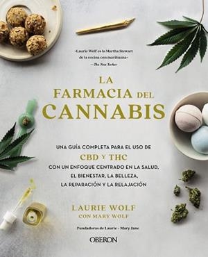 FARMACIA DEL CANNABIS, LA | 9788441544741 | WOLF, LAURIE/WOLF, MARY/WOLF, BRUCE | Llibreria L'Illa - Llibreria Online de Mollet - Comprar llibres online