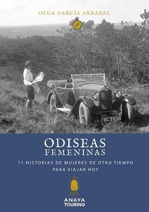 ODISEAS FEMENINAS. 11 HISTORIAS DE MUJERES DE OTRO TIEMPO PARA VIAJAR HOY | 9788491583837 | GARCÍA ARRABAL, OLGA | Llibreria L'Illa - Llibreria Online de Mollet - Comprar llibres online