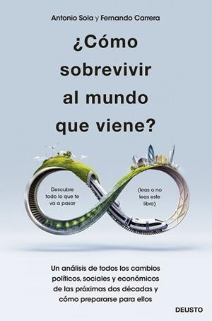 CÓMO SOBREVIVIR AL MUNDO QUE VIENE? | 9788423432820 | SOLA RECHE, ANTONIO JOSÉ/CARRERA LÓPEZ, FERNANDO | Llibreria L'Illa - Llibreria Online de Mollet - Comprar llibres online