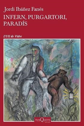 INFERN PURGATORI PARADÍS | 9788411070423 | IBÁÑEZ FANÉS, JORDI | Llibreria L'Illa - Llibreria Online de Mollet - Comprar llibres online