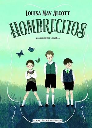 HOMBRECITOS | 9788418395031 | ALCOTT, LOUISA MAY | Llibreria L'Illa - Llibreria Online de Mollet - Comprar llibres online