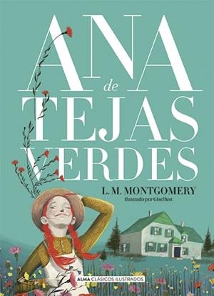 ANA DE TEJAS VERDES | 9788418395628 | MONTGOMERY, LUCY MAUD | Llibreria L'Illa - Llibreria Online de Mollet - Comprar llibres online