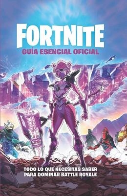 GUÍA ESENCIAL - OFICIAL FORTNITE | 9788418182341 | VARIOS AUTORES | Llibreria L'Illa - Llibreria Online de Mollet - Comprar llibres online