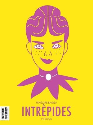 INTREPIDES | 9788412426106 | BAGIEU, PÉNÉLOPE | Llibreria L'Illa - Llibreria Online de Mollet - Comprar llibres online