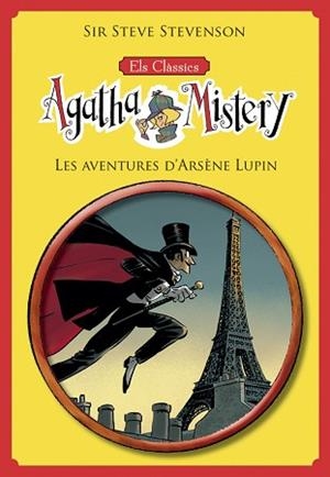 CLÀSSICS DE L'AGATHA MISTERY 2. LES AVENTURES D'ARSÈNE LUPIN | 9788424671310 | STEVENSON, SIR STEVE