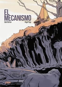 MECANISMO, EL | 9788418215919 | BELTRÁN, GABI/TRIGO, ÁNGEL