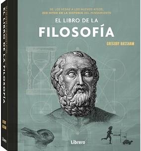 LIBRO DE LA FILOSOFIA, EL | 9789463595551 | BASSHAM, GREGORY | Llibreria L'Illa - Llibreria Online de Mollet - Comprar llibres online