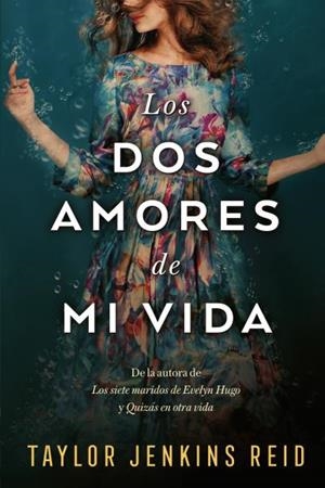 DOS AMORES DE MI VIDA, LOS | 9788417421366 | JENKINS REID, TAYLOR | Llibreria L'Illa - Llibreria Online de Mollet - Comprar llibres online