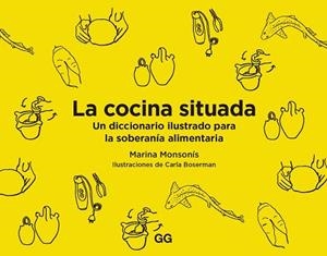 COCINA SITUADA, LA | 9788425233227 | MONSONÍS, MARINA | Llibreria L'Illa - Llibreria Online de Mollet - Comprar llibres online
