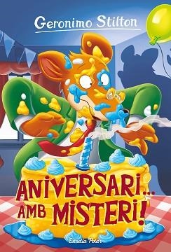 ANIVERSARI... AMB MISTERI! | 9788413890739 | STILTON, GERÓNIMO | Llibreria L'Illa - Llibreria Online de Mollet - Comprar llibres online