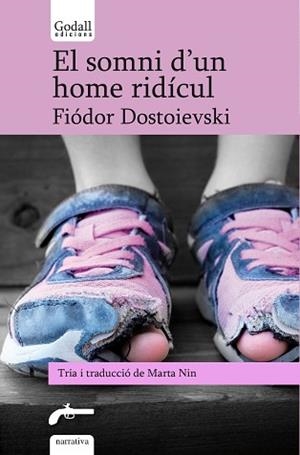 SOMNI D'UN HOME RIDÍCUL. CINC CONTES DE DOSTOIEVSKI, EL | 9788412307245 | DOSTOIEVSKI, FIÓDOR | Llibreria L'Illa - Llibreria Online de Mollet - Comprar llibres online