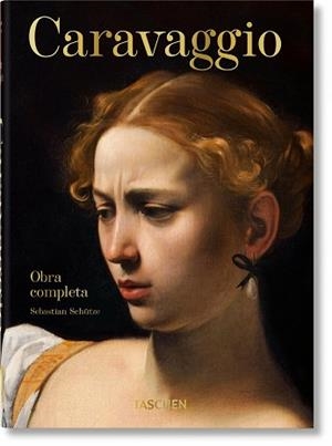 CARAVAGGIO. OBRA COMPLETA. 40TH ED. | 9783836587945 | SCHÜTZE, SEBASTIAN | Llibreria L'Illa - Llibreria Online de Mollet - Comprar llibres online