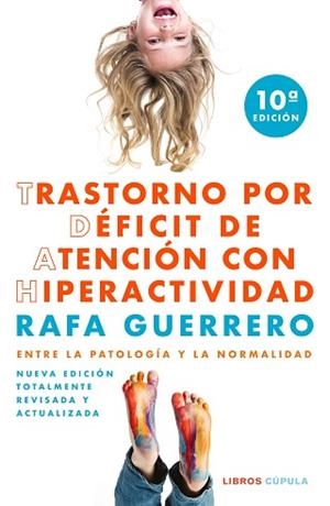 TRASTORNO POR DÉFICIT DE ATENCIÓN CON HIPERACTIVIDAD | 9788448028893 | GUERRERO, RAFA | Llibreria L'Illa - Llibreria Online de Mollet - Comprar llibres online