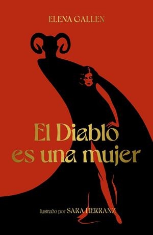 DIABLO ES UNA MUJER, EL | 9788418820113 | GALLÉN, ELENA/HERRANZ, SARA | Llibreria L'Illa - Llibreria Online de Mollet - Comprar llibres online