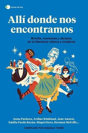 ALLÍ DONDE NOS ENCONTRAMOS | 9788499989006 | TORNÉ DE LA GUARDIA, GONZALO/AA. VV. | Llibreria L'Illa - Llibreria Online de Mollet - Comprar llibres online