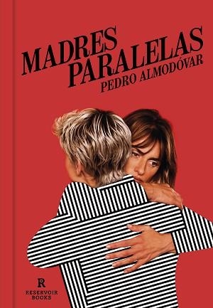 MADRES PARALELAS | 9788418897238 | ALMODÓVAR, PEDRO | Llibreria L'Illa - Llibreria Online de Mollet - Comprar llibres online