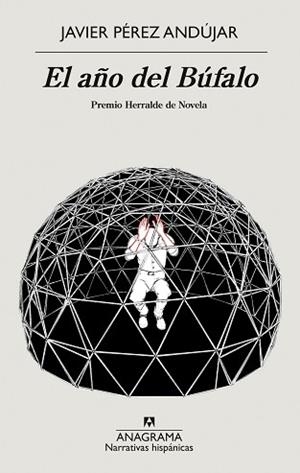 AÑO DEL BÚFALO, EL | 9788433999375 | PÉREZ ANDÚJAR, JAVIER | Llibreria L'Illa - Llibreria Online de Mollet - Comprar llibres online