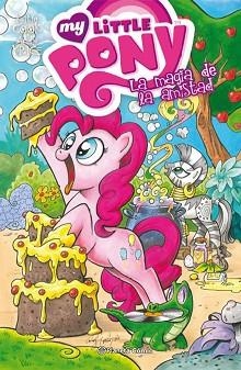 MY LITTLE PONY LA MAGIA DE LA AMISTAD Nº 01 | 9788491740445 | COOK, KATIE