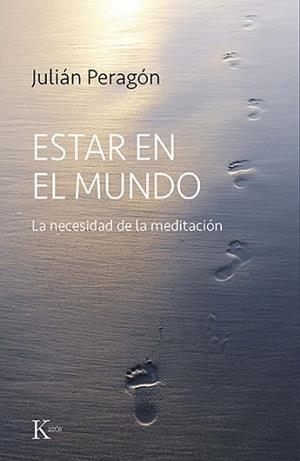 ESTAR EN EL MUNDO | 9788499889573 | PERAGÓN, JULIÁN | Llibreria L'Illa - Llibreria Online de Mollet - Comprar llibres online