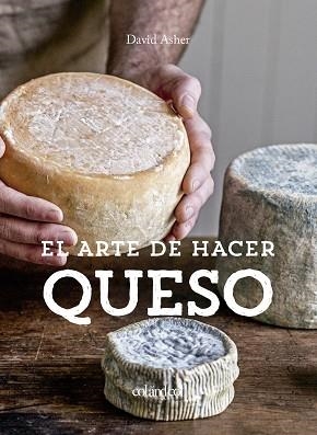 ARTE DE HACER QUESO, EL | 9788412033496 | ROTSZTAIN, DAVID ASHER | Llibreria L'Illa - Llibreria Online de Mollet - Comprar llibres online