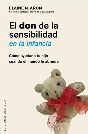 DON DE LA SENSIBILIDAD EN LA INFANCIA, EL | 9788491111917 | ARON, ELAINE | Llibreria L'Illa - Llibreria Online de Mollet - Comprar llibres online