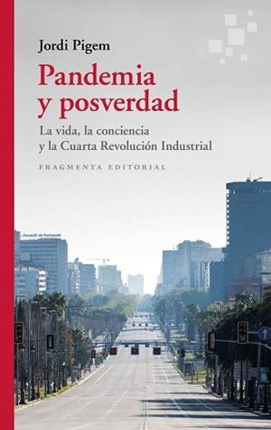 PANDEMIA Y POSVERDAD | 9788417796587 | PIGEM, JORDI | Llibreria L'Illa - Llibreria Online de Mollet - Comprar llibres online